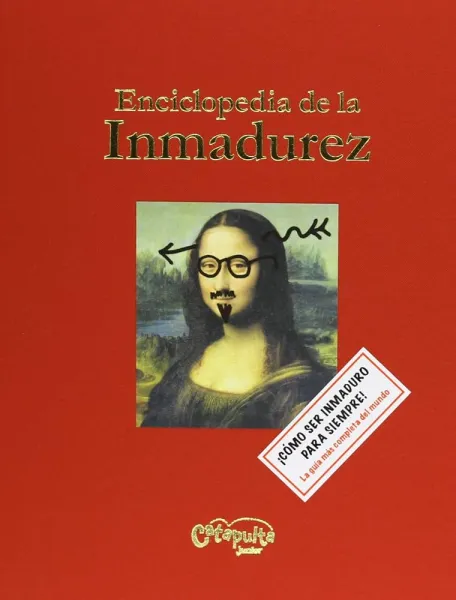 ENCICLOPEDIA DE LA INMADUREZ