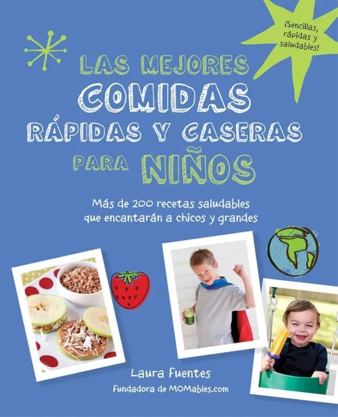 LAS MEJORES COMIDAS RAPIDAS Y CASERAS PARA NIÑOS