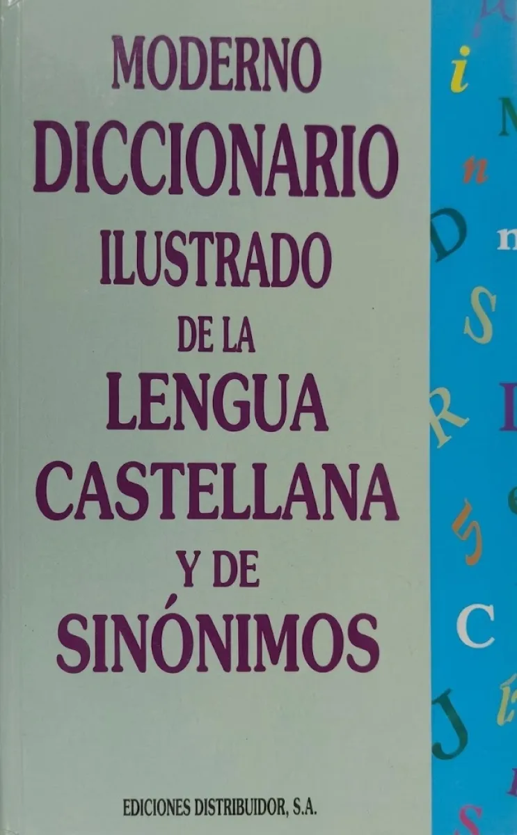 MODERNO DICCIONARIO ILUSTRADO DE LA LENGUA CASTELLANA Y DE SINONIMOS