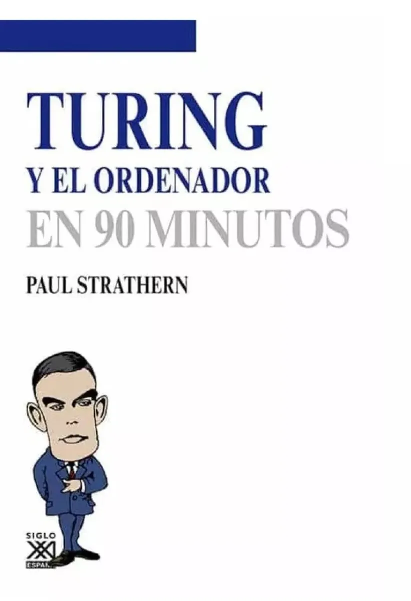 TURING Y EL ORDENADOR EN 90 MINUTOS