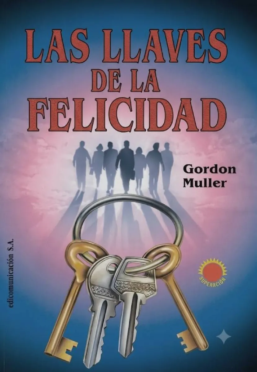 LAS LLAVES DE LA FELICIDAD