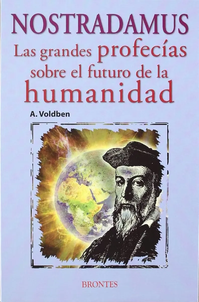 NOSTRADAMUS LAS GRANDES PROFECIAS