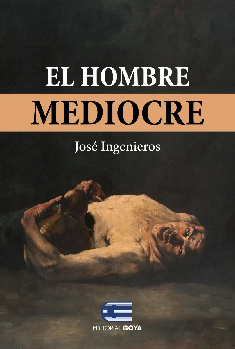 EL HOMBRE MEDIOCRE