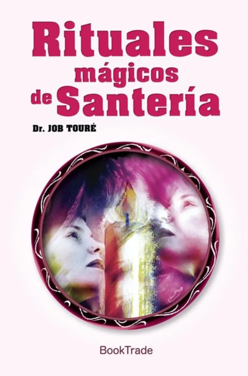 RITUALES MAGICOS DE SANTERIA