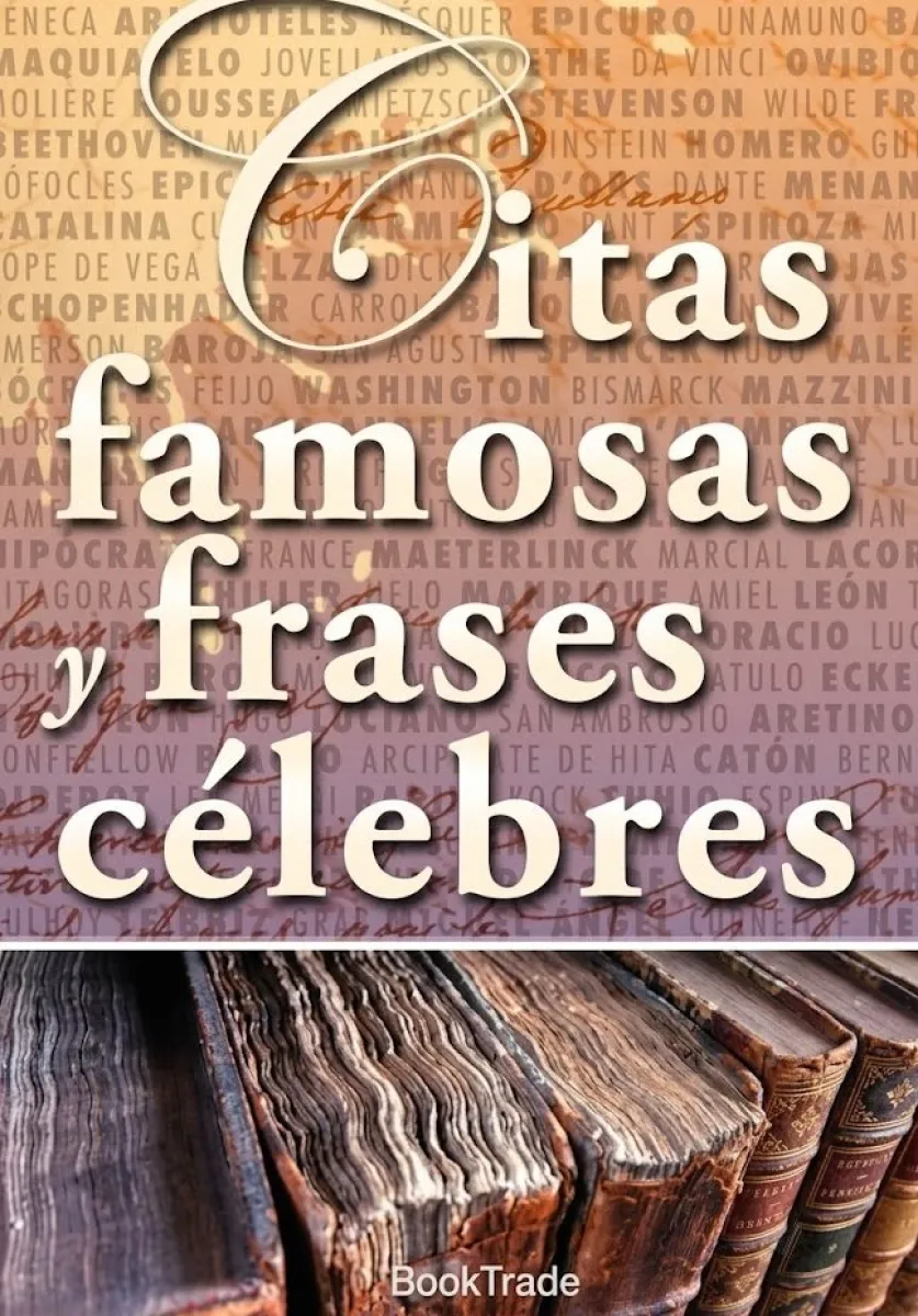 CITAS FAMOSAS Y FRASES CELEBRES