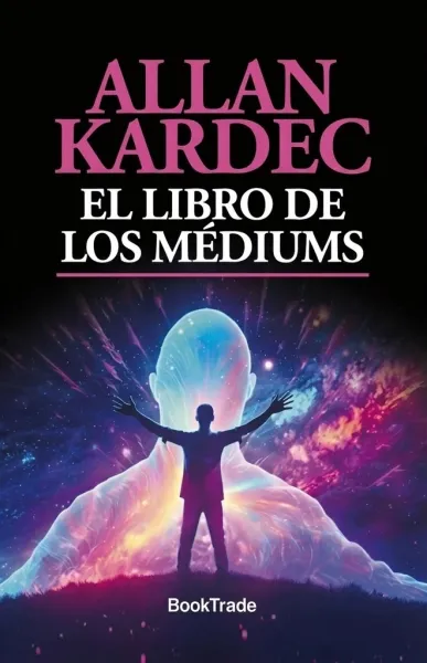 EL LIBRO DE LOS MEDIUMS