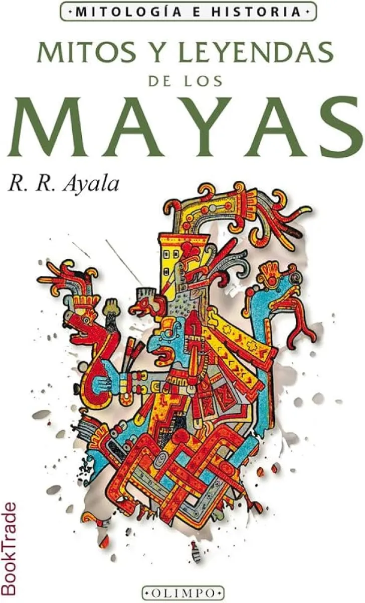 MITOS Y LEYENDAS MAYAS