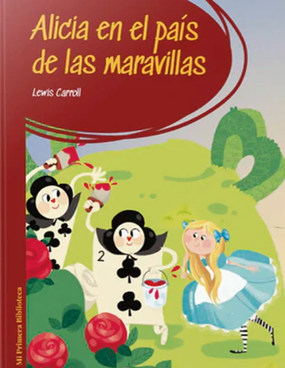 MI PRIMERA BIBLIOTECA ALICIA EN EL PAIS DE LAS MARAVILLAS