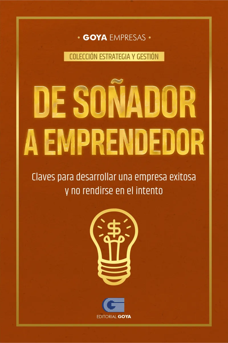 DE SOÑADOR A EMPRENDEDOR