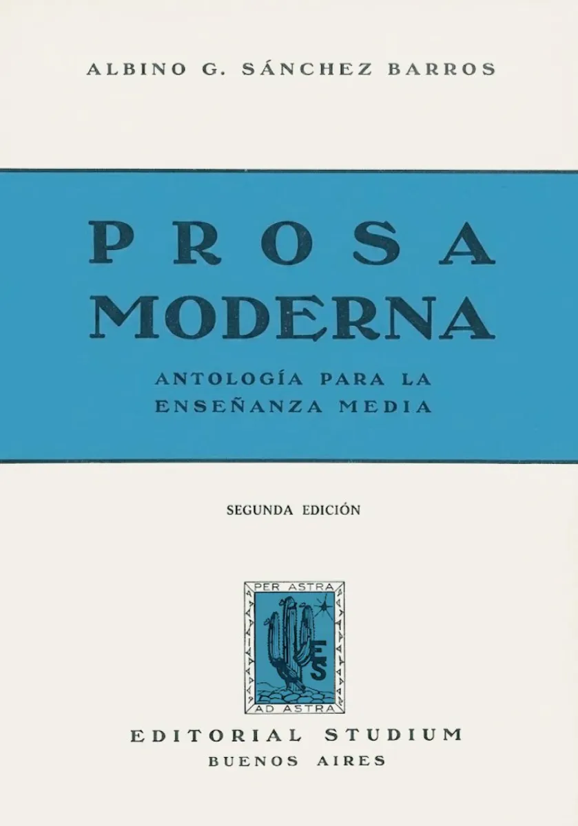 PROSA MODERNA ANTOLOGIA PARA LA ENSEÑANZA MEDIA