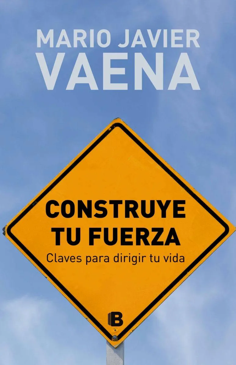 CONSTRUYE TU FUERZA CLAVES PARA DIRIGIR TU VIDA