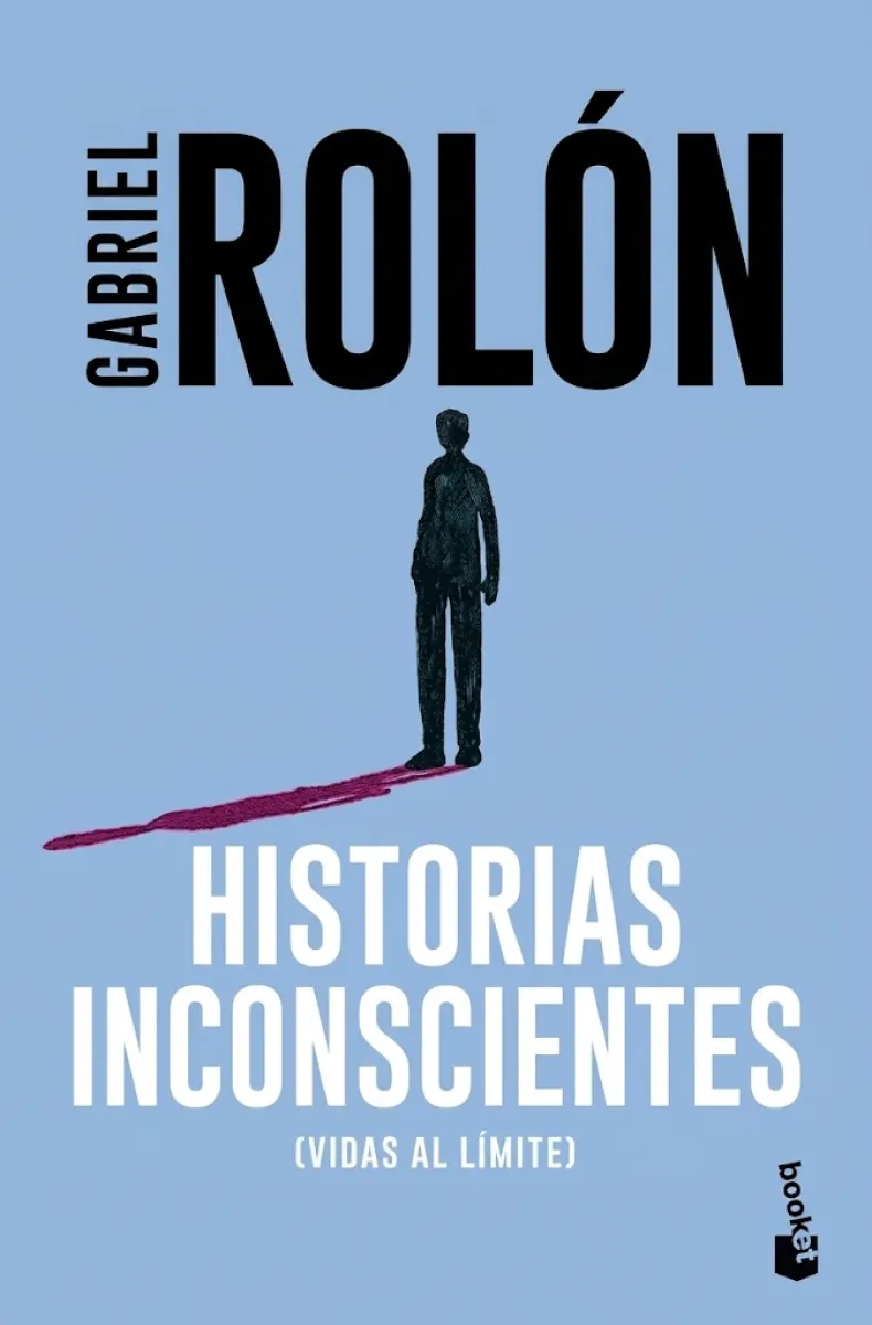 HISTORIAS INCONSCIENTES VIDAS AL LIMITE
