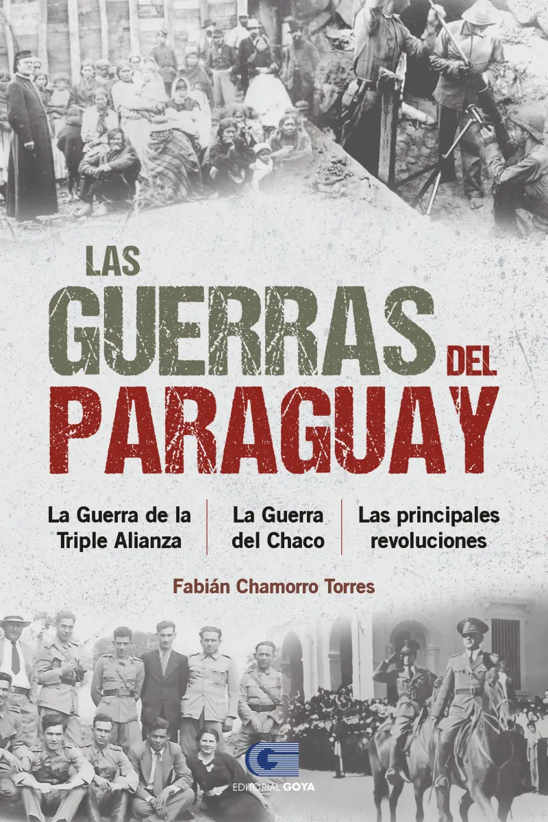 LAS GUERRAS DEL PARAGUAY