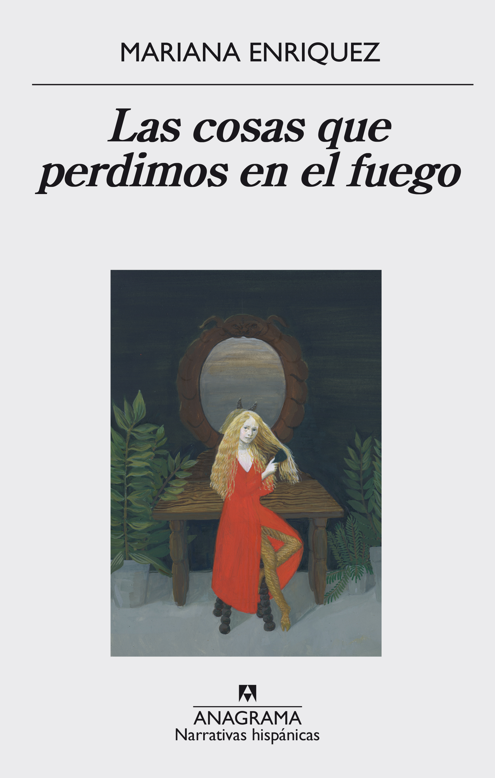 LAS COSAS QUE PERDIMOS EN EL FUEGOS