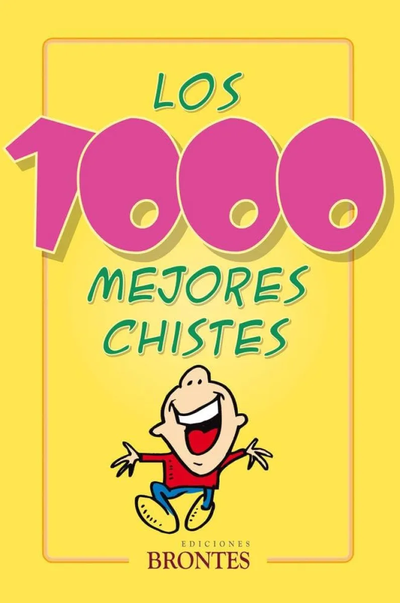 LOS 1000 MEJORES CHISTES