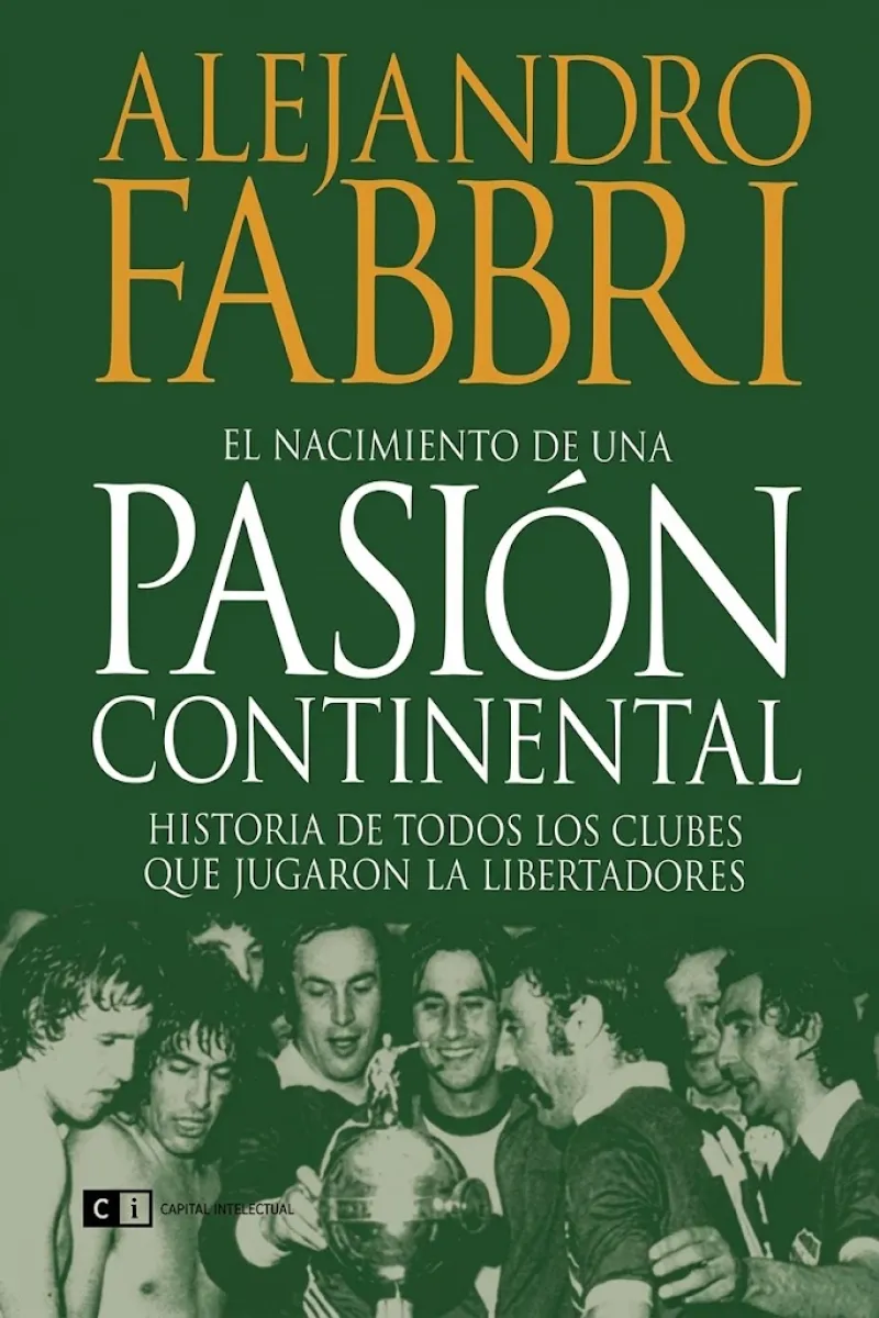 EL NACIMIENTO DE UNA PASION CONTINENTAL