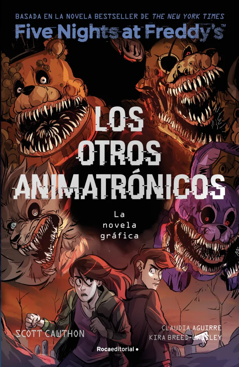 FIVE NIGHTS AT FREDDYS LOS OTROS ANIMATRONICOS LA NOVELA GRAFICA