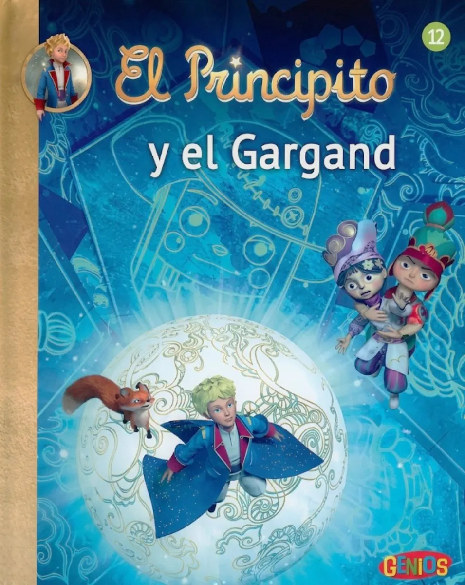 EL PRINCIPITO Y EL GARGAND