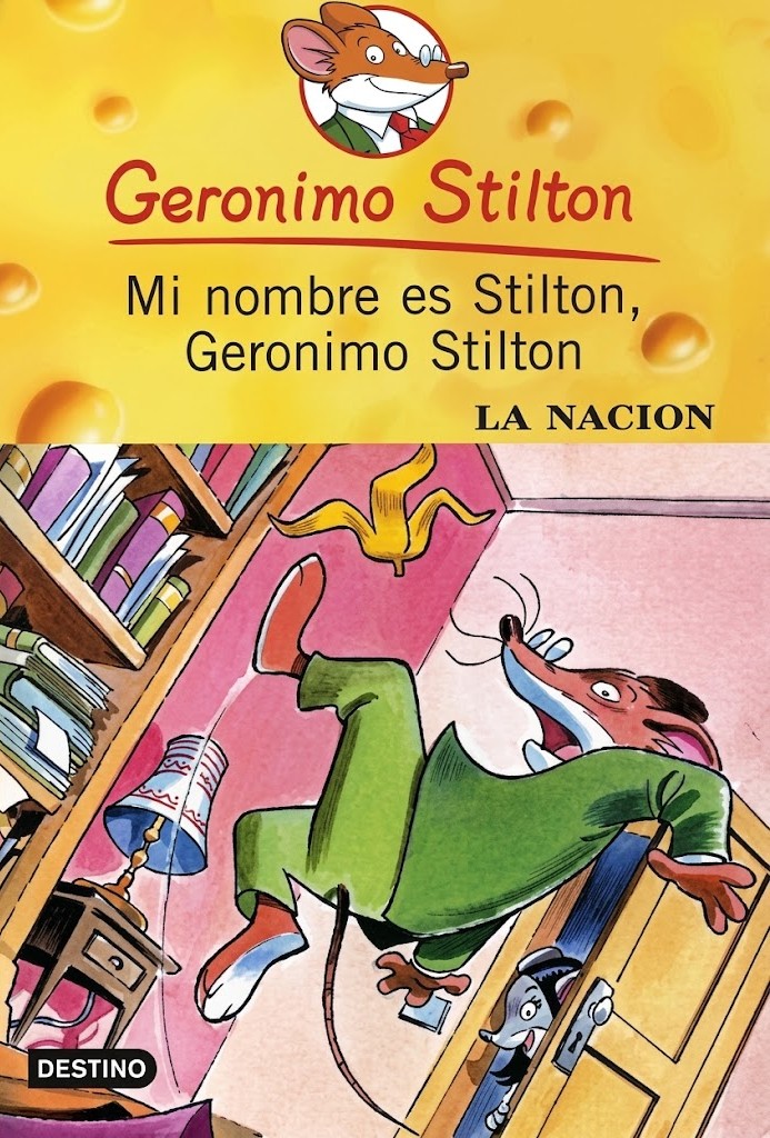 MI NOMBRE ES STILTON GERONIMO STILTON