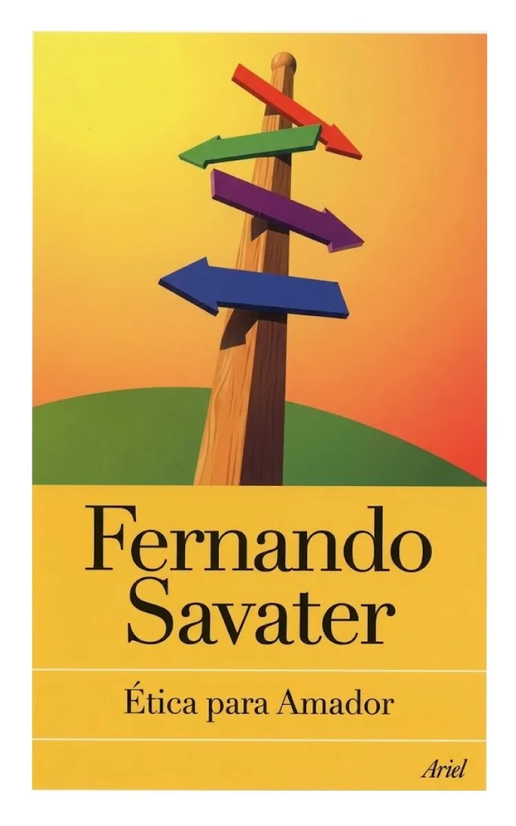 ETICA PARA AMADOR