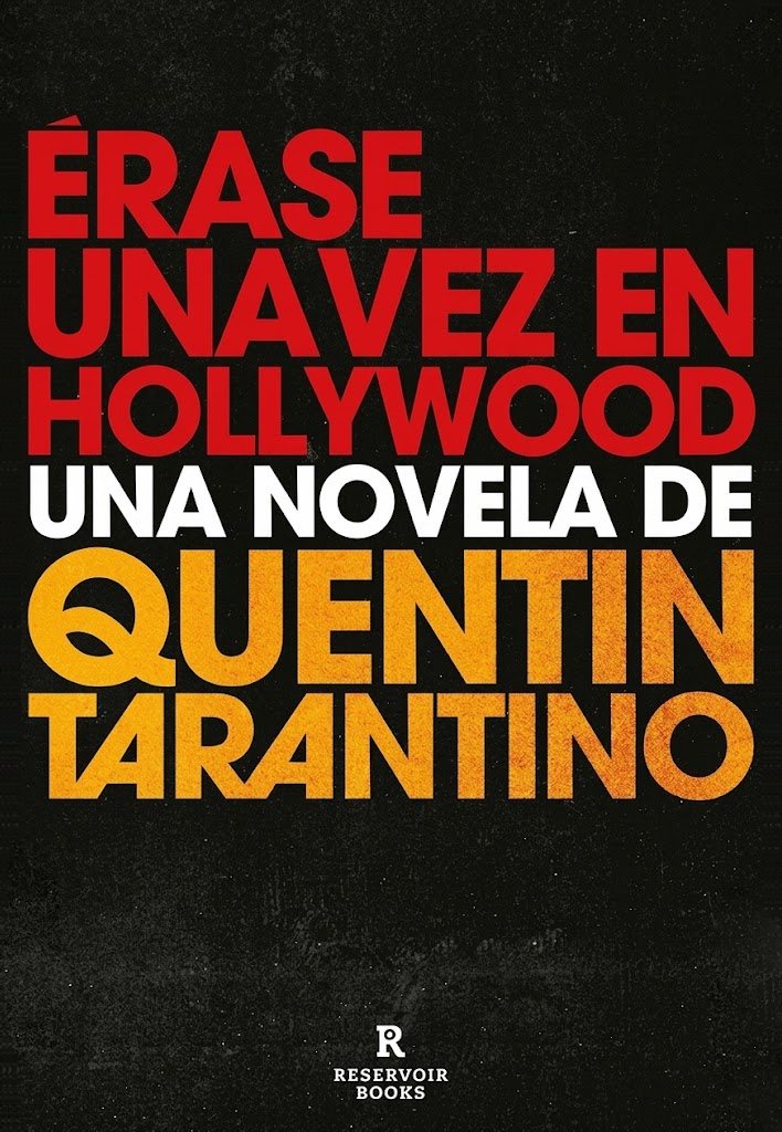 ERASE UNA VEZ EN HOLLYWOOD