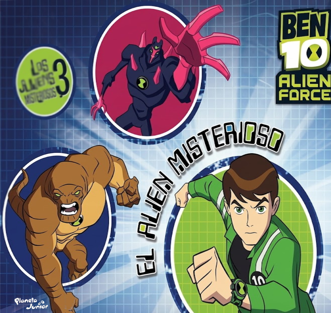 EL ALIEN MISTERIOSO BEN 10 ALIEN FORCE
