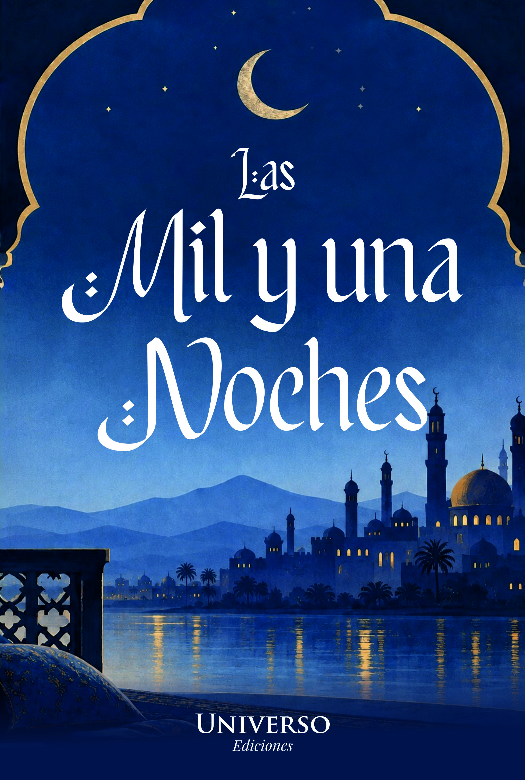 LAS MIL Y UNA NOCHES UNIVERSO