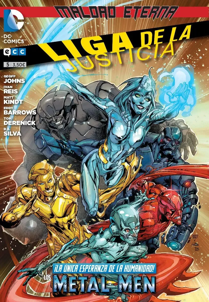 LIGA DE LA JUSTICIA MALDAD ETERNA 5 LA UNICA ESPERANZA DE LA HUMANIDAD METAL MEN