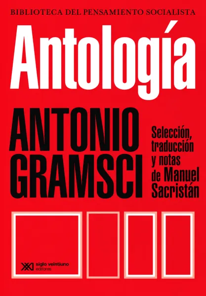 ANTOLOGIA ANTONIO GRAMSCI