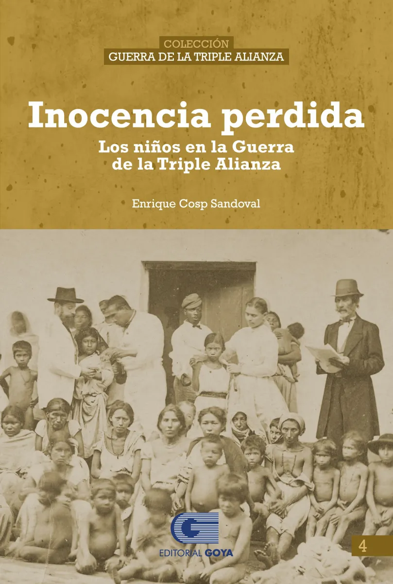COLECCION GUERRA DE LA TRIPLE ALIANZA 4 - INOCENCIA PERDIDA