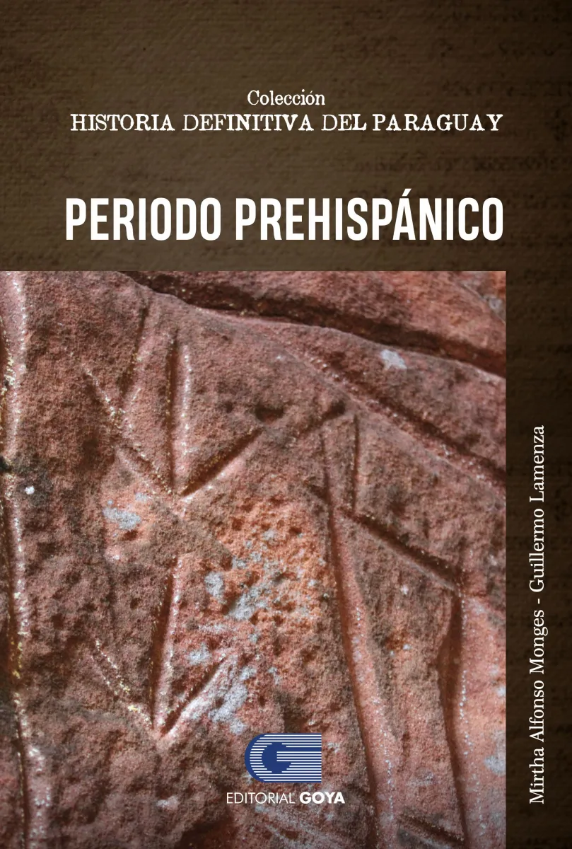 COLEC.HISTORIA DEFINITIVA DEL PARAGUAY TOMO 1- PERIODO PREHISPANICO