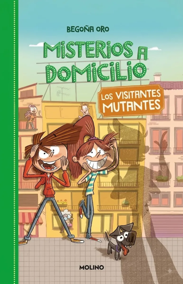 MISTERIOS A DOMICILIO LOS VISITANTES MUTANTES