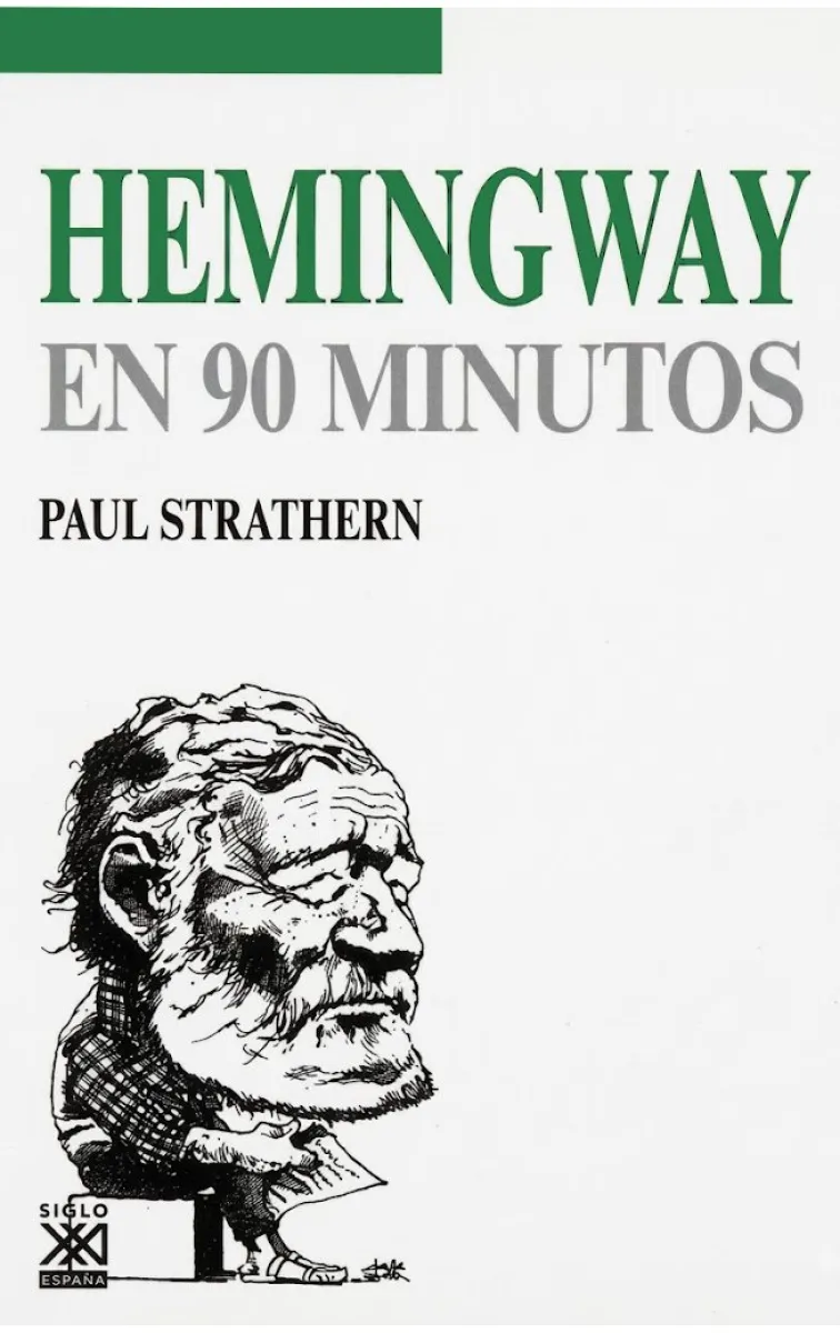 HEMINGWAY EN 90 MINUTOS