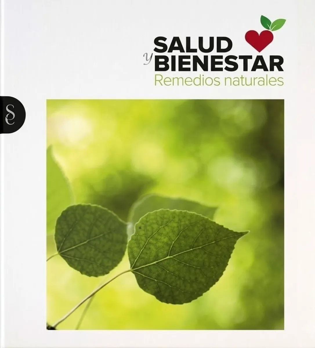SALUD Y BIENESTAR REMEDIOS NATURALES